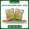 CHẢ CÁ MĂNG MIẾNG MỎNG - 350gr - Gói