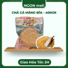 CHẢ CÁ MĂNG ĐĨA - 400gr - Gói